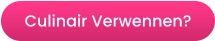Culinair Verwennen?