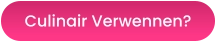 Culinair Verwennen?