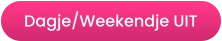 Dagje/Weekendje UIT
